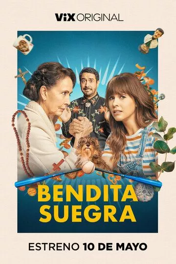 Святая свекровь / Bendita Suegra (2023)