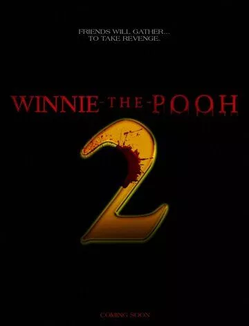 Винни-Пух: Кровь и Мёд 2 / Winnie-the-Pooh: Blood and Honey 2 (2024)