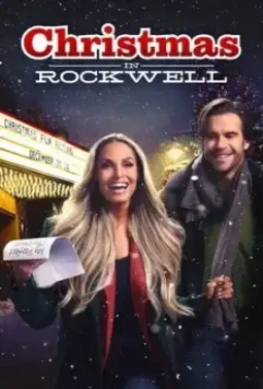 Рождество в Роквелле / Christmas in Rockwell (2022)