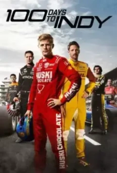 100 дней до Индикара / 100 Days to Indy (2023)