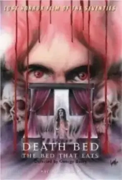 На смертном одре: Постель-людоед / Death Bed: The Bed That Eats (1977)