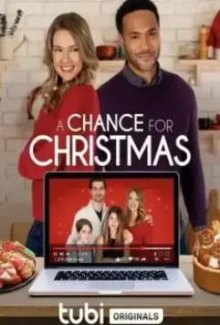 Рождественский шанс / A Chance for Christmas (2021)