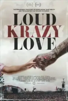 Громкая безумная любовь / Loud Krazy Love (2018)