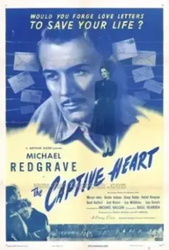 Плененное сердце / The Captive Heart (1946)
