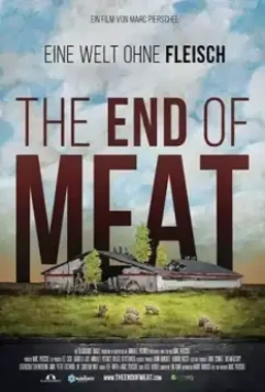 Когда мясу придет конец / The End of Meat (2017)