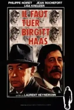 История Биргит Хаас / Il faut tuer Birgitt Haas (1981)