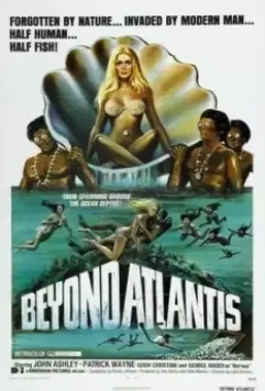 За пределами Атлантиды / Beyond Atlantis (1973)