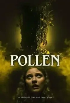 Пыльца / Pollen (2023)