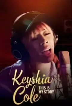Кейша Коул: Моя история / Keyshia Cole This Is My Story (2023)