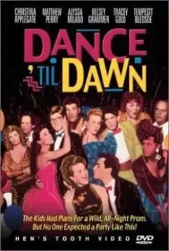 Танцы до рассвета / Dance 'Til Dawn (1988)