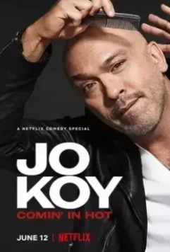 Джо Кой: Пройтись по горячему / Jo Koy: Comin' in Hot (2019)