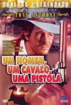 Возвращение странника / Un uomo, un cavallo, una pistola (1967)