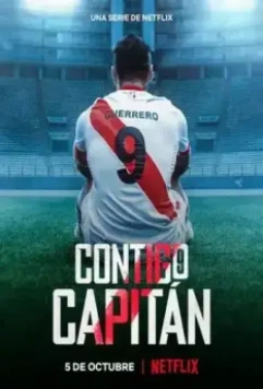 Паоло Герреро: Борьба за справедливость / Contigo Capitan (2022)