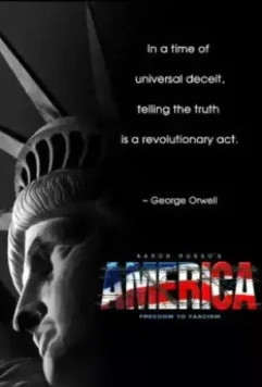 Америка: От свободы к фашизму / America: Freedom to Fascism (2006)