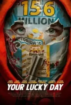 Судная ночь. Джекпот / Your Lucky Day (2023)
