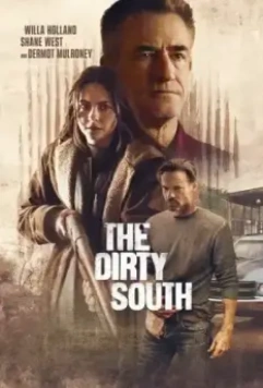 Грязный Юг / The Dirty South (2023)