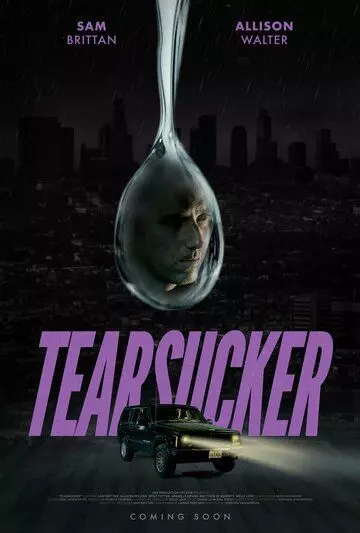 Слезосос / Tearsucker (2023)