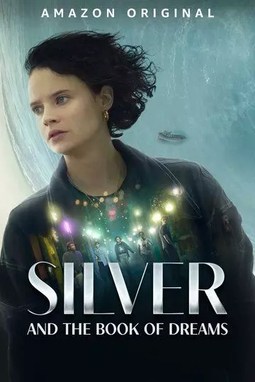 Сильвер и книга снов / Silber und das Buch der Träume (2023)
