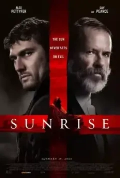 Багровый рассвет / Sunrise (2024)