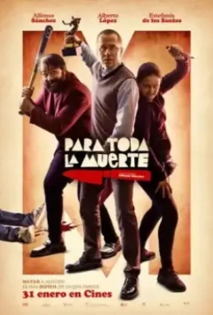 Всё ради смерти / Para toda la muerte (2020)