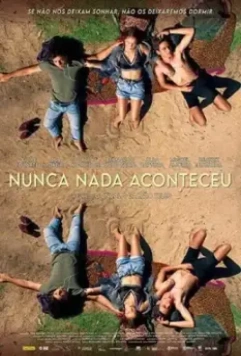 Ничего не случилось / Nunca Nada Aconteceu (2022)