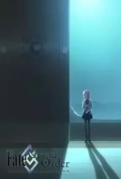 Судьба: Великий приказ. Лунный свет в потерянной комнате / Fate/Grand Order: Moonlight/Lostroom (2017)