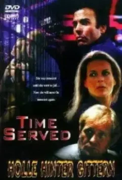 Стриптиз за решеткой / Time Served (1999)