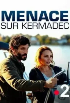 Убийства в... / Menace sur Kermadec (2022)
