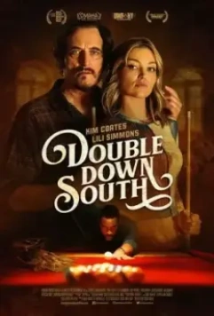 Игра ва-банк / Double Down South (2022)