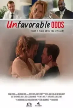 Неблагоприятные шансы / Unfavorable Odds (2024)