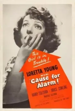 Причина для тревоги / Cause for Alarm! (1951)