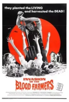 Вторжение кровавых фермеров / Invasion of the Blood Farmers (1972)