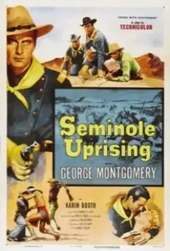 Восстание семинолов / Seminole Uprising (1955)