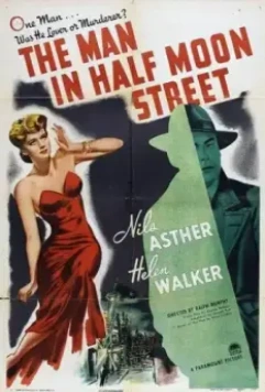 Человек с улицы Полумесяца / The Man in Half Moon Street (1945)