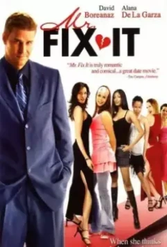 Мистер «Все исправим» / Mr. Fix It (2006)