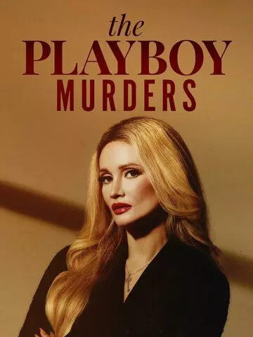 Убийства в мире Playboy / The Playboy Murders (2023)