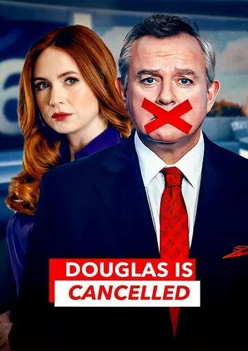 Дуглас отменен / Douglas Is Cancelled (2024)