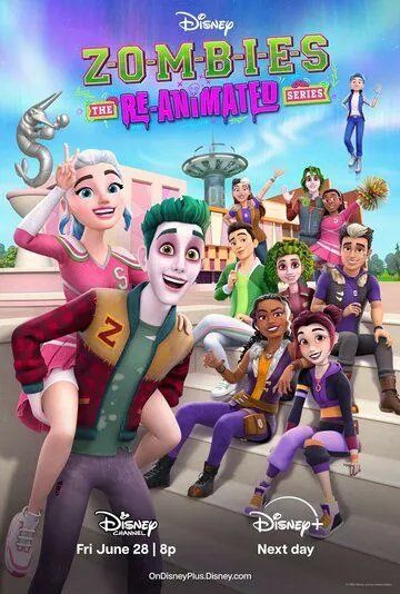 ЗОМБИ: ре-анимационный сериал / ZOMBIES: The Re-Animated Series (2024)