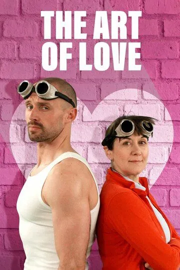 Искусство любви / The Art of Love (2020)