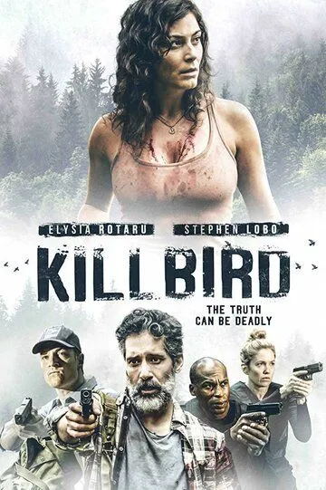 Пташка / Kill Bird (2019)