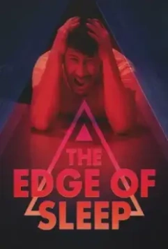 На грани сна / The Edge of Sleep (2024)