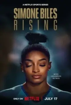 Возвращение Симоны Байлз / Simone Biles Rising (2024)