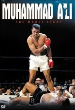 Мухаммед Али: История от и до / Muhammad Ali: The Whole Story (1996)