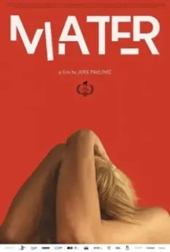 Мать / Mater (2019)