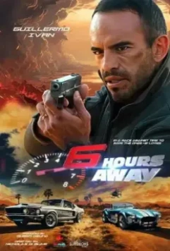 6 часов гонки со временем / 6 Hours Away (2024)