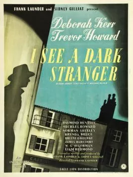 Я вижу незнакомца / I See a Dark Stranger (1946)