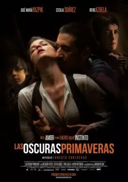 Темная весна / Las oscuras primaveras (2014)
