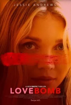 Бомба любви / Love Bomb (2024)