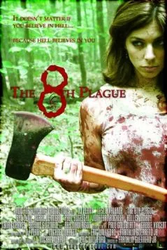 Вечная тьма / The 8th Plague (2006)