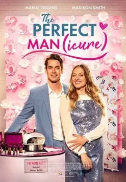 Идеальный (мэн)икюр / The Perfect Man(icure) (2023)